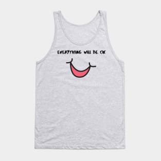 It will be ok Tank Top